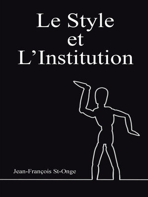 cover image of Le Style et l'Institution